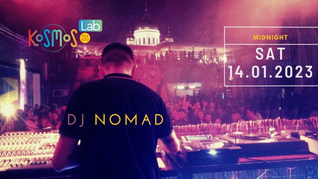 KOSMOS: Ο DJ Nomad από το Βερολίνο αποκλειστικά στο Kosmos Lab